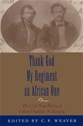 Book cover of Thank God My Regiment an African One by Clare P. Weaver