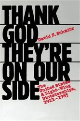 Book cover of Thank God They're on Our Side by David F. Schmitz