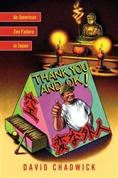 Book cover of Thank You and OK! by David Chadwick