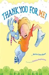 Book cover of Thank You for Me! by Marion  Dane Bauer