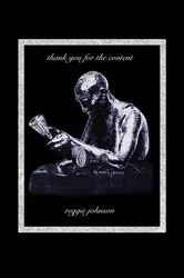 Book cover of Thank You For The Content by Reggie Johnson