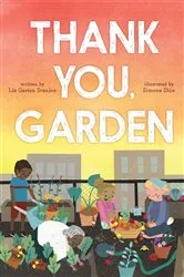 Book cover of Thank You, Garden by Liz Garton Scanlon