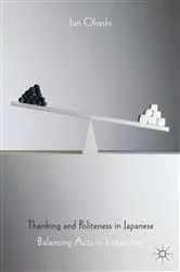 Book cover of Thanking and Politeness in Japanese by J. Ohashi