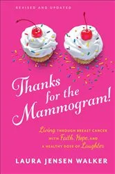 Book cover of Thanks for the Mammogram! by Unknown