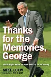 Book cover of Thanks for the Memories, George by Mike Loew