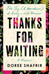 Book cover of Thanks for Waiting by Doree Shafrir