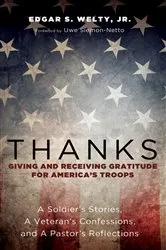 Book cover of Thanks: Giving and Receiving Gratitude for America’s Troops by Edgar S.Jr. Welty