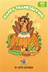 Book cover of Thanksgiving Activity Workbook For Kids! by Beth Costanzo