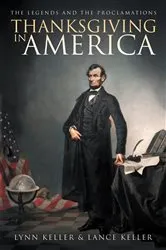 Book cover of Thanksgiving in America by Lynn Keller