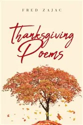 Book cover of Thanksgiving Poems by Fred Zajac
