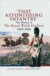 Book cover of 'That Astonishing Infantry' by Michael Glover