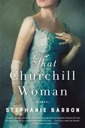 Book cover of That Churchill Woman by Stephanie Barron