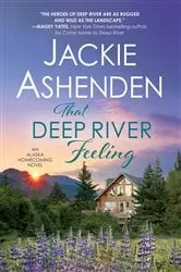 Book cover of That Deep River Feeling by Jackie Ashenden