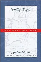 Book cover of That Ever Loyal Island by Phillip Papas