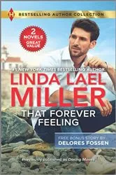Book cover of That Forever Feeling & Security Blanket by Linda Lael Miller