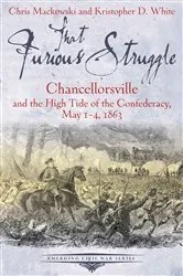 Book cover of That Furious Struggle by Chris Mackowski
