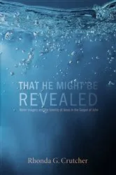 Book cover of That He Might Be Revealed by Rhonda G. Crutcher