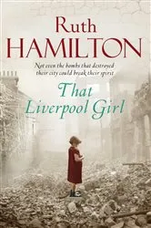 Book cover of That Liverpool Girl by Ruth Hamilton