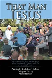 Book cover of That Man Jesus by Monte Hanson
