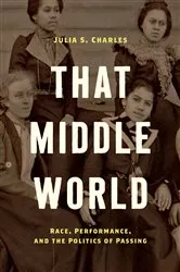 Book cover of That Middle World by Julia S. Charles