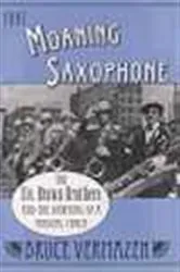 Book cover of That Moaning Saxophone by Bruce Vermazen
