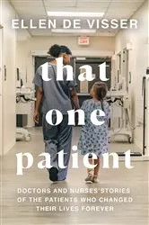 Book cover of That One Patient by Ellen de Visser