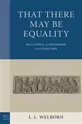Book cover of That There May Be Equality by L.L. Welborn