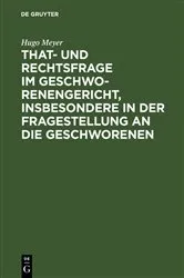 Book cover of That- und Rechtsfrage im Geschworenengericht, insbesondere in der Fragestellung an die Geschworenen by Unknown