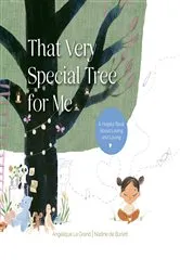 Book cover of That Very Special Tree for Me by Angelique Le Grand