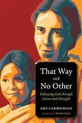 Book cover of That Way and No Other by Amy Carmichael