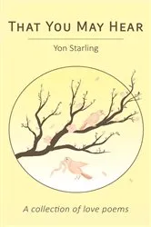 Book cover of That You May Hear by Yon Starling