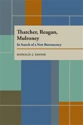 Book cover of Thatcher, Reagan, and Mulroney by Donald J. Savoie