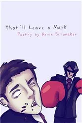 Book cover of That'll Leave a Mark by Unknown