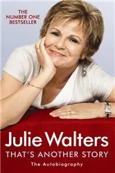 Book cover of That's Another Story by Julie Walters