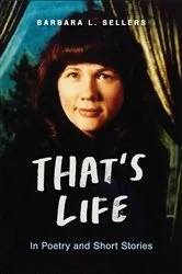 Book cover of That's Life by Sellers, Barbara, L.