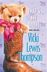 Book cover of THAT'S MY BABY! by Vicki Lewis Thompson