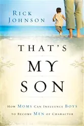 Book cover of That's My Son by Rick Johnson