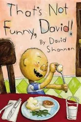Book cover of That's Not Funny, David! by David Shannon