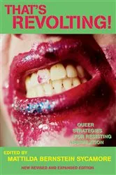 Book cover of That's Revolting! by Mattilda Bernstein Sycamore