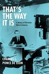 Book cover of That's the Way It Is by Charles L. Ponce de Leon