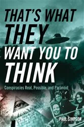 Book cover of That's What They Want You to Think by Paul Simpson