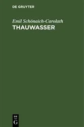 Book cover of Thauwasser (2nd ed.) by Emil Schönaich-Carolath