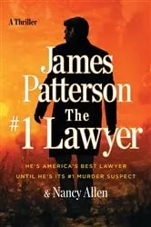 Book cover of The #1 Lawyer by James Patterson