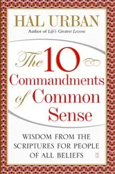 Book cover of The 10 Commandments of Common Sense by Hal Urban