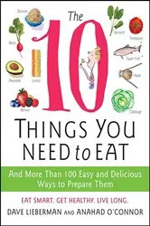 Book cover of The 10 Things You Need to Eat by Unknown