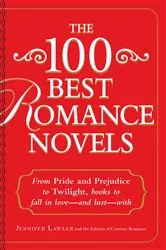 Book cover of The 100 Best Romance Novels by Jennifer Lawler