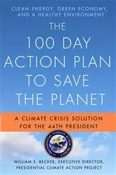 Book cover of The 100 Day Action Plan to Save the Planet by William S. Becker