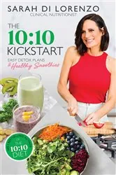 Book cover of The 10:10 Kickstart by Sarah Di Lorenzo