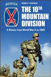 Book cover of The 10th Mountain Division by Dennis P. Chapman