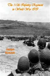 Book cover of The 115th Infantry Regiment in World War II by Unknown